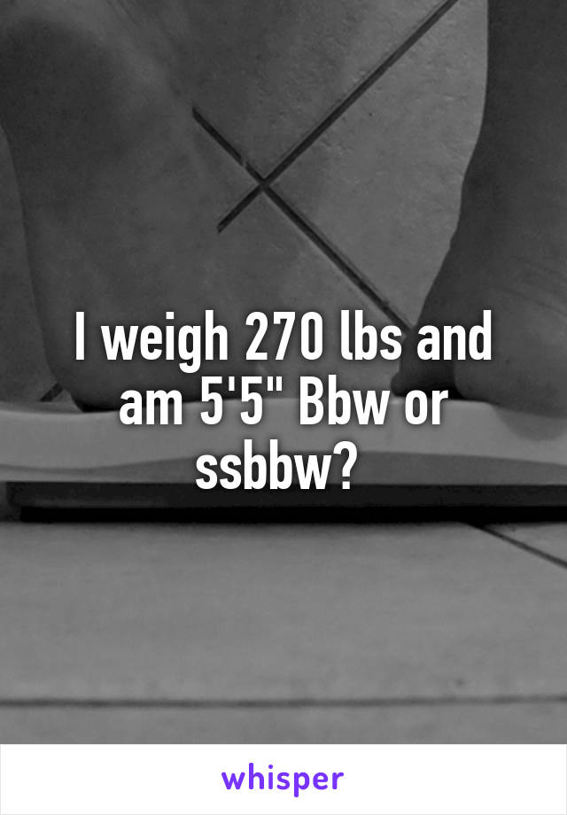 Bbw weigh